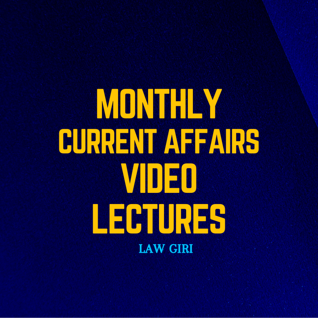 Current Affairs Video Lectures Practice Test Law Giri